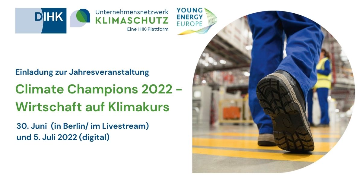 JAHRESVERANSTALTUNG CLIMATE CHAMPIONS 2022 – WIRTSCHAFT AUF KLIMAKURS ...